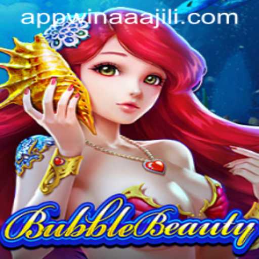 Exploring BubbleBeauty: A Compelling New Game on the AAAJILI Win App